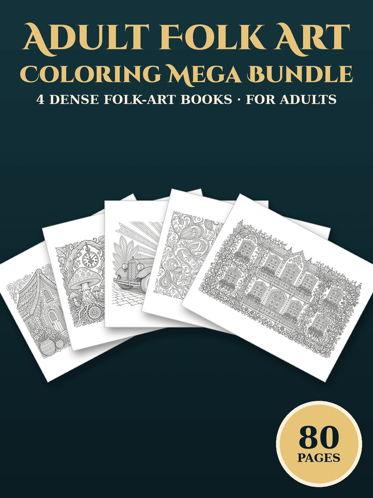 Preview of Adult Folk Art Coloring Mega Bundle (4 Books, 80 Pages)