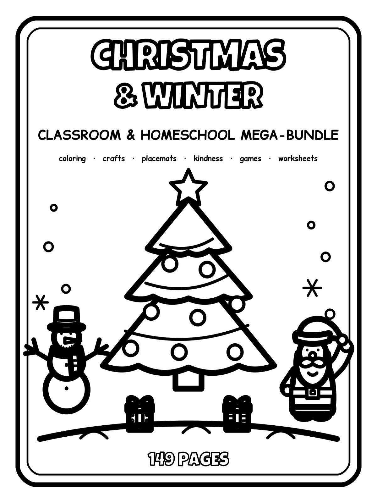 Preview of Complete Christmas & Winter Classroom/Homeschool Mega-Bundle | 149 Printable Pages: Coloring, Crafts, Placemats, Games & Worksheets
